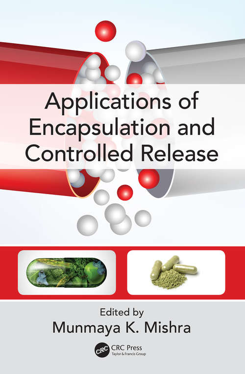 Book cover of Applications of Encapsulation and Controlled Release (2) (Encapsulation and Controlled Release)