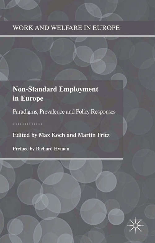 Book cover of Non-Standard Employment in Europe: Paradigms, Prevalence and Policy Responses (2013) (Work and Welfare in Europe)