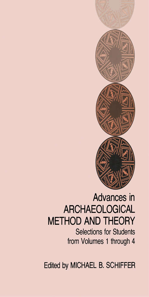 Book cover of Advances in Archaeological Method and Theory: Selections for Students from Volumes 1-4 (Advances in Archaeological Method and Theory)