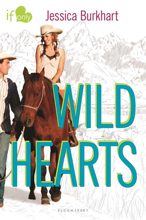 Book cover of Wild Hearts: An If Only novel (If Only . . .)