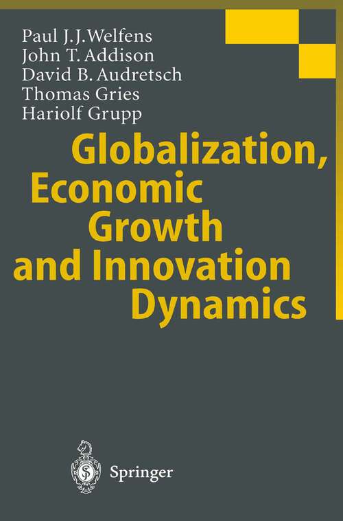 Book cover of Globalization, Economic Growth and Innovation Dynamics (1999)