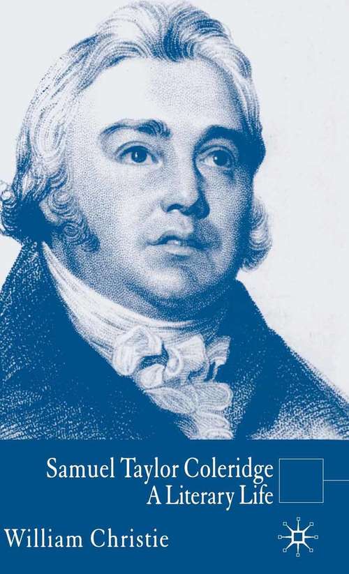 Book cover of Samuel Taylor Coleridge: A Literary Life (2007) (Literary Lives)