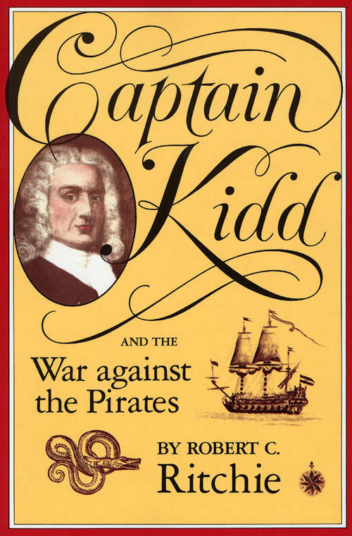 Book cover of Captain Kidd and the War against the Pirates