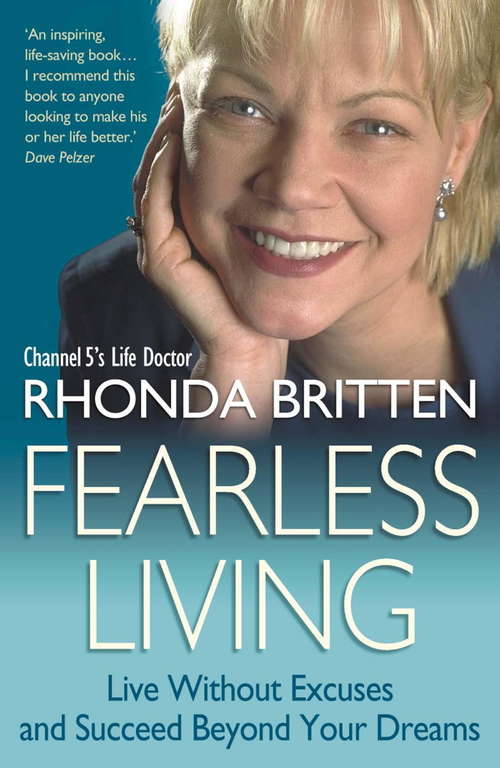 Book cover of Fearless Living: Live Without Excuses and Succeed Beyond Your Dreams