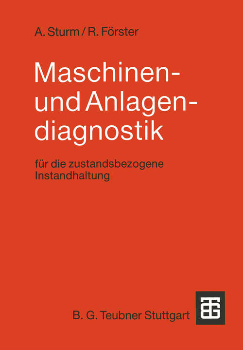 Book cover of Maschinen- und Anlagendiagnostik: Für die zustandsbezogene Instandhaltung (1990)