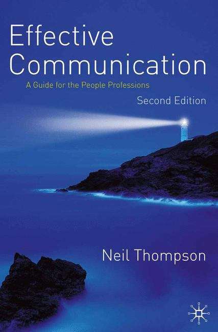 Book cover of Effective Communication: A Guide for the People Professions (PDF)