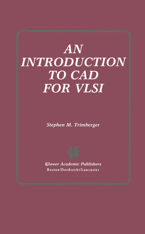 Book cover of An Introduction to CAD for VLSI (1987)