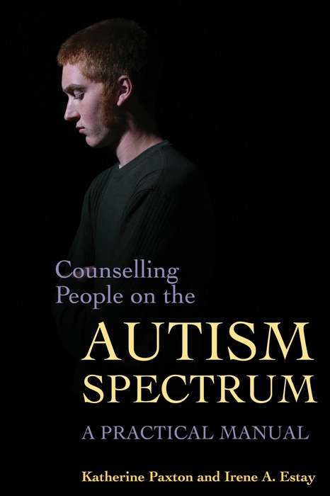 Book cover of Counselling People on the Autism Spectrum: A Practical Manual (PDF)