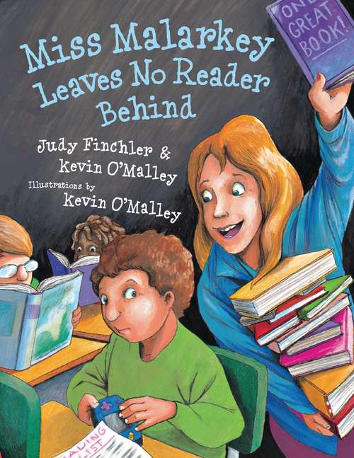 Book cover of Miss Malarkey Leaves No Reader Behind (Miss Malarkey Ser.)
