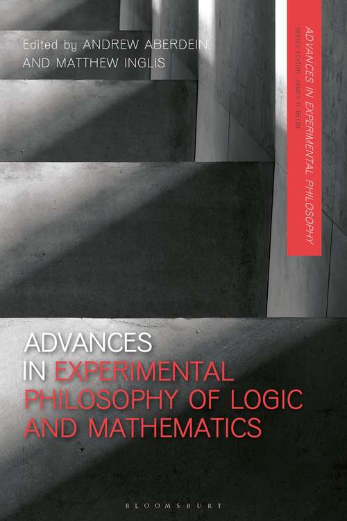 Book cover of Advances in Experimental Philosophy of Logic and Mathematics (Advances in Experimental Philosophy)