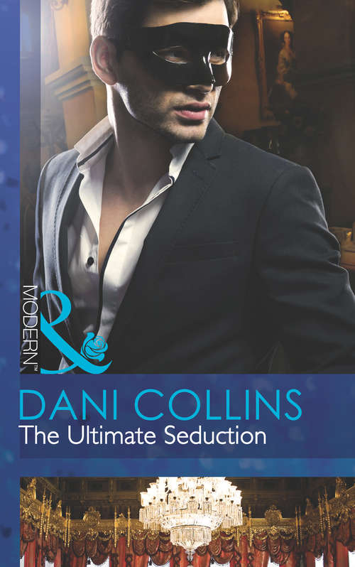 Book cover of The Ultimate Seduction: Zarif's Convenient Queen Undone By The Sultan's Touch The Argentinian's Demand The Ultimate Seduction (ePub First edition) (The 21st Century Gentleman's Club #2)
