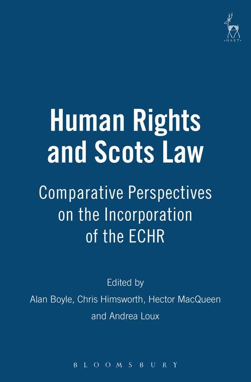 Book cover of Human Rights and Scots Law: Comparative Perspectives on the Incorporation of the ECHR