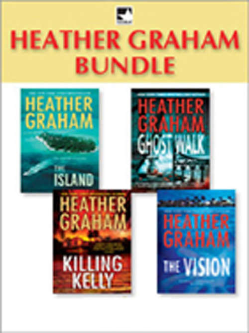 Book cover of Heather Graham Bundle (Mills & Boon M&B): The Island - Ghost Walk - Killing Kelly - The Vision (ePub First edition)