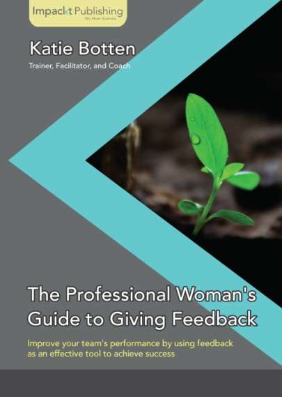 Book cover of The Professional Woman's Guide to Giving Feedback