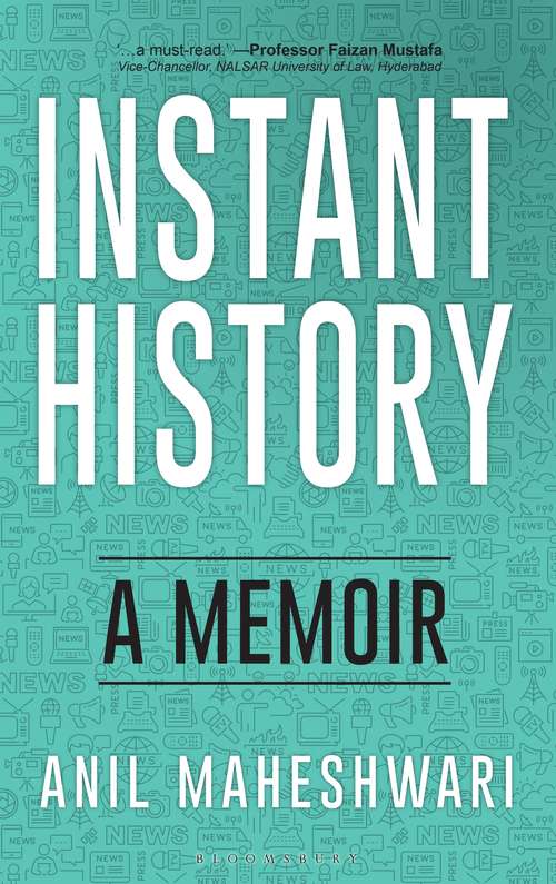 Book cover of Instant History: A Memoir
