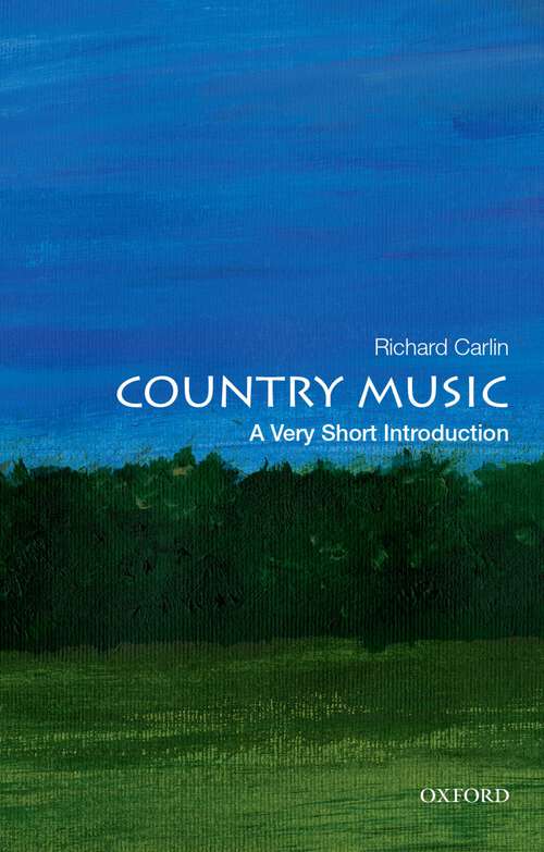 Book cover of Country Music: A Biographical Dictionary (Very Short Introductions)