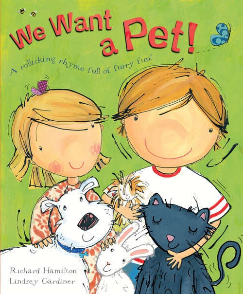 Book cover of We Want a Pet!