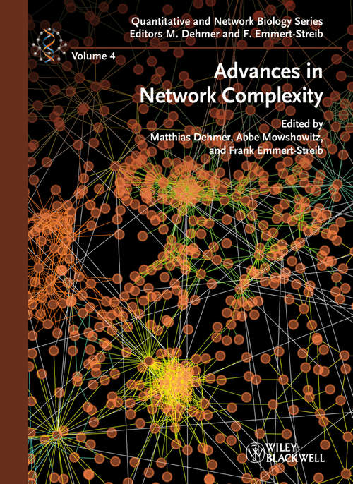 Book cover of Advances in Network Complexity (Quantitative and Network Biology (VCH))