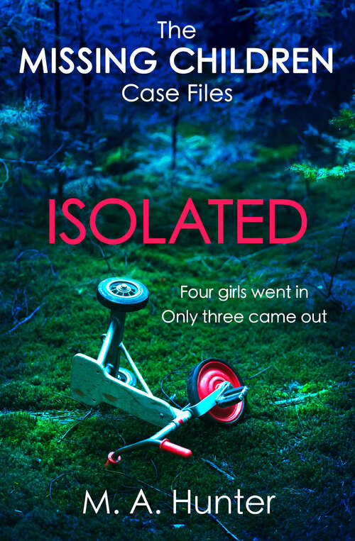 Book cover of Isolated (The Missing Children Case Files #2)