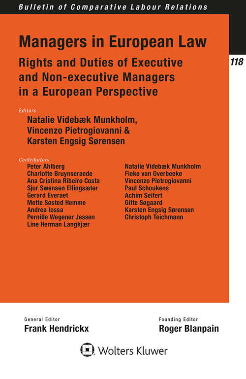 Book cover of Managers in European Law: Rights and Duties of Executive and Non-executive Managers in a European Perspective (Bulletin of Comparative Labour Relations)