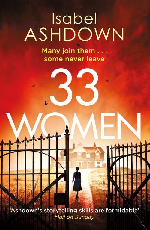 Book cover of 33 Women: A gripping new thriller about the power of women, and the lengths they will go to when pushed...