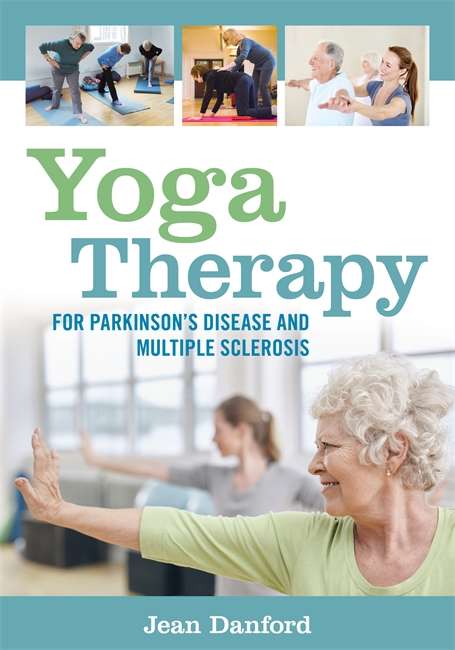 Book cover of Yoga Therapy for Parkinson's Disease and Multiple Sclerosis