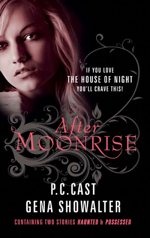 Book cover of After Moonrise: Possessed Haunted (ePub First edition) (Mira Ser.)