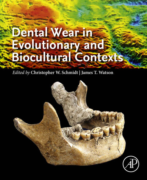 Book cover of Dental Wear in Evolutionary and Biocultural Contexts