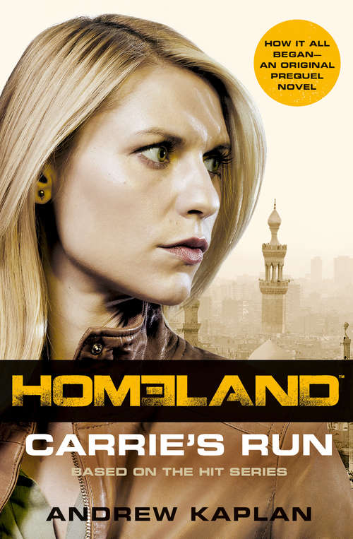 Book cover of Homeland: Carrie's Run (ePub edition) (Homeland Novels Ser. #1)
