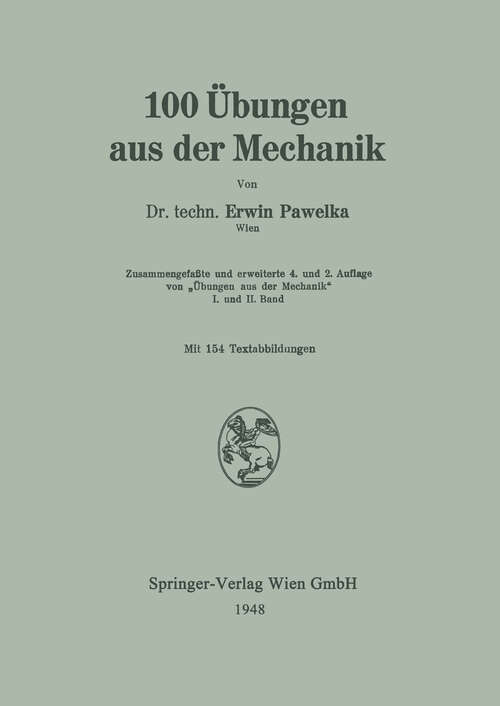 Book cover of 100 Übungen aus der Mechanik (4. Aufl. 1948)