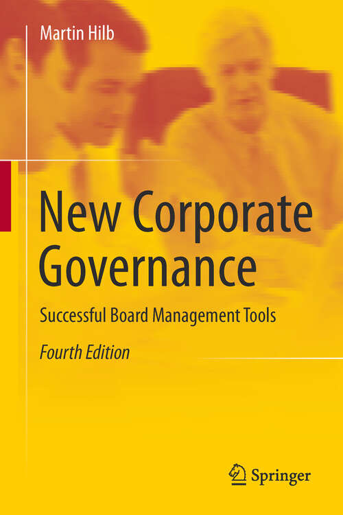 Book cover of New Corporate Governance: Successful Board Management Tools (4th ed. 2012)