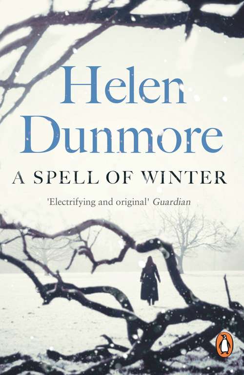 Book cover of A Spell of Winter: WINNER OF THE WOMEN'S PRIZE FOR FICTION (Windsor Selection Ser.)