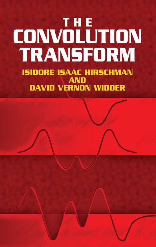 Book cover of The Convolution Transform (Dover Books on Mathematics)