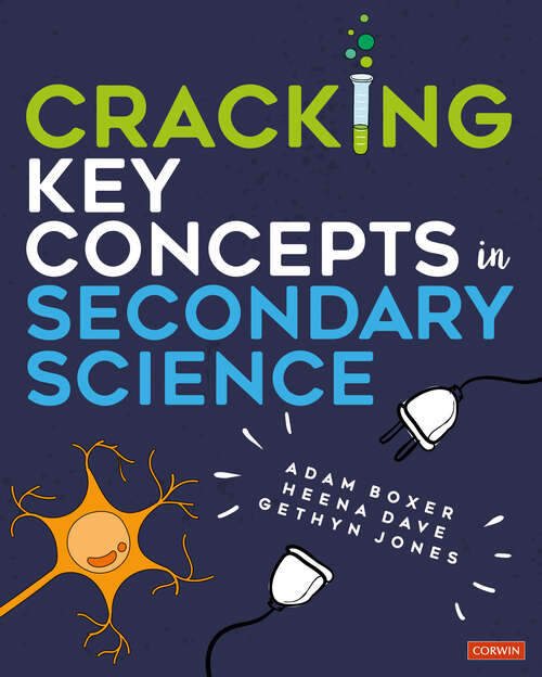 Book cover of Cracking Key Concepts in Secondary Science (Corwin Ltd)