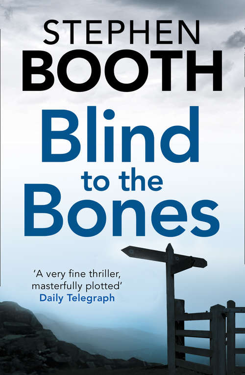 Book cover of Blind to the Bones: A Cooper And Fry Mystery (ePub edition) (Cooper and Fry Crime Series #4)