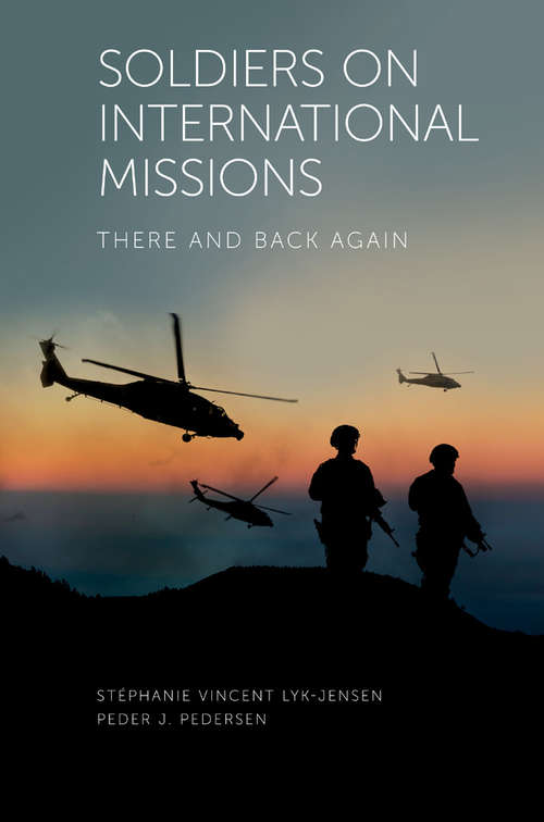 Book cover of Soldiers on International Missions: There and Back Again