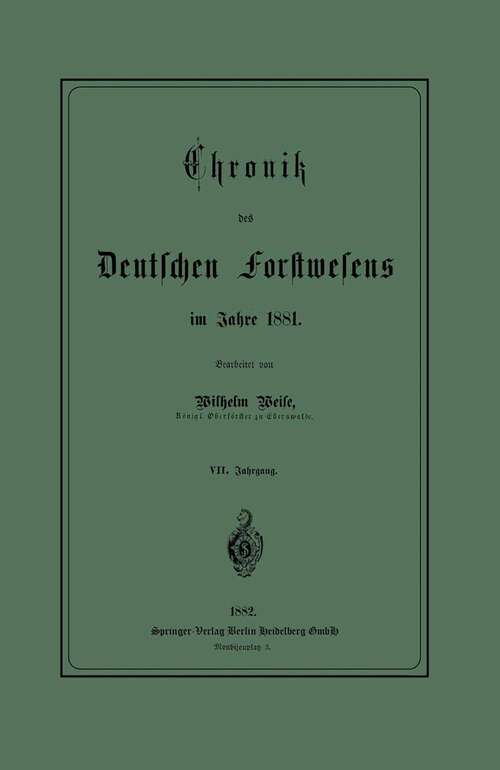 Book cover of Chronik des Deutschen Forstwesens im Jahre 1881 (1882)