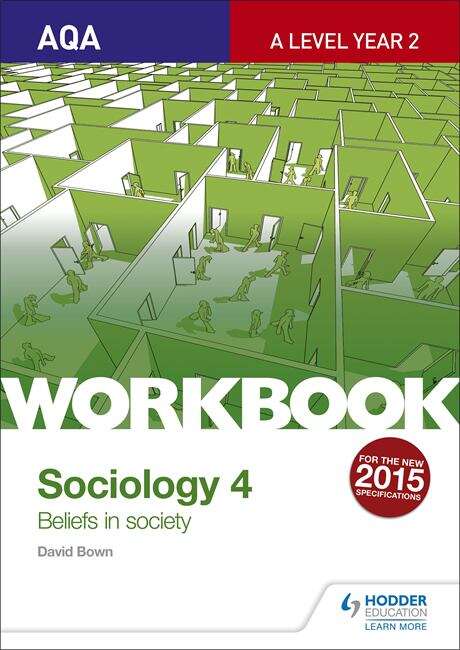 Book cover of AQA Sociology A Level Workbook 4: Beliefs in Society: Beliefs In Society (PDF)