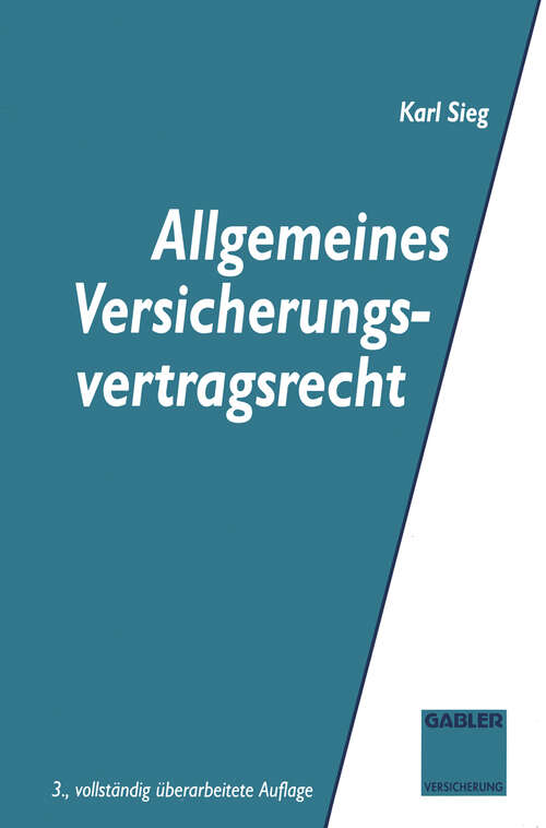 Book cover of Allgemeines Versicherungsvertragsrecht (3. Aufl. 1994) (Die Versicherung)