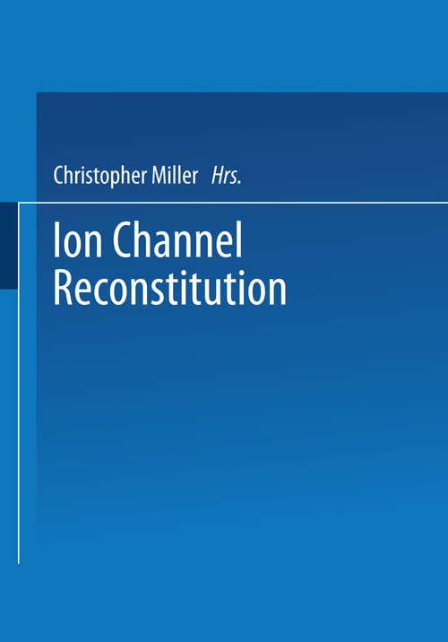 Book cover of Ion Channel Reconstitution (1986)