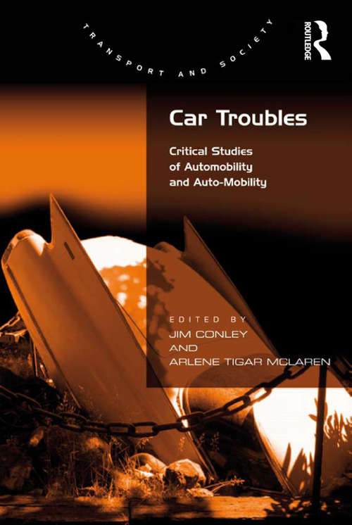 Book cover of Car Troubles: Critical Studies of Automobility and Auto-Mobility