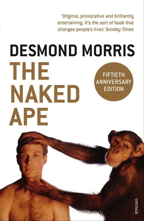 Book cover of The Naked Ape: A Zoologist's Study of the Human Animal