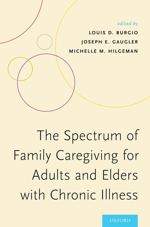 Book cover of The Spectrum of Family Caregiving for Adults and Elders with Chronic Illness
