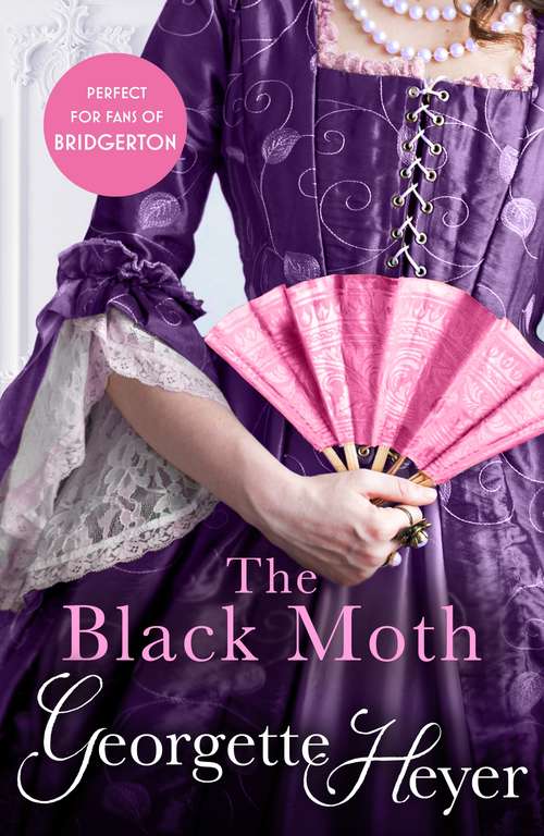 Book cover of Black Moth: Gossip, scandal and an unforgettable Regency romance (Historical Romances Ser. #1)
