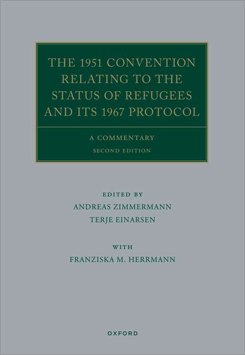 Book cover of The 1951 Convention Relating to the Status of Refugees and its 1967 Protocol 2e (Oxford Commentaries on International Law)