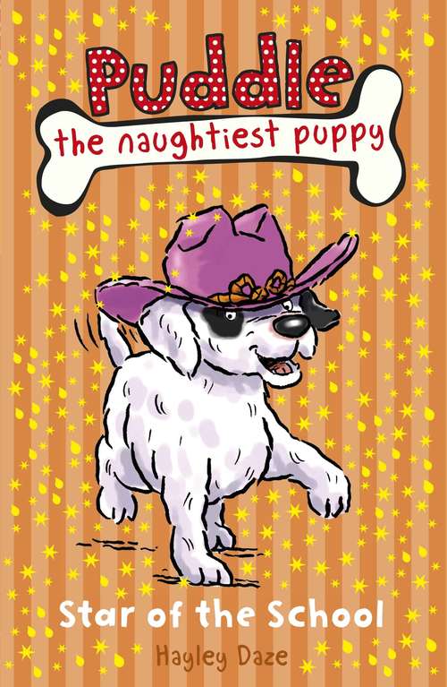 Book cover of Puddle the Naughtiest Puppy: Book 10 (Puddle the Naughtiest Puppy)