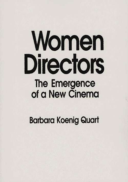 Book cover of Women Directors: The Emergence of a New Cinema