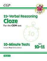 Book cover of New 11+ CEM 10-Minute Tests: Verbal Reasoning Cloze - Ages 10-11 Book 2 (with Online Edition) (PDF)