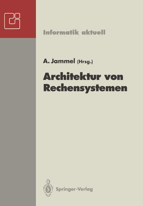 Book cover of Architektur von Rechensystemen: 12. GI/ITG-Fachtagung, Kiel, 23.-25. März 1992 (1992) (Informatik aktuell)