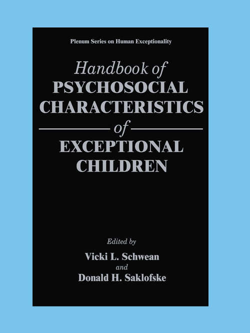 Book cover of Handbook of Psychosocial Characteristics of Exceptional Children (1999) (The Springer Series on Human Exceptionality)